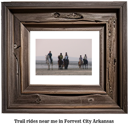 trail rides near me in Forrest City, Arkansas